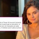 Selena Gomez Reacts To Horrific Texas School Shooting, Asks ‘ If Children Aren’t Safe At School Where Are They Safe’